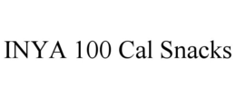 INYA 100 CAL SNACKS trademark