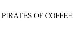 PIRATES OF COFFEE trademark