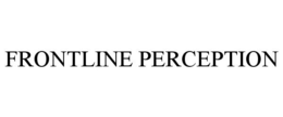 FRONTLINE PERCEPTION trademark