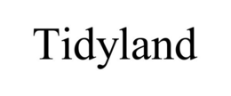 TIDYLAND trademark