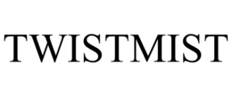 TWISTMIST trademark