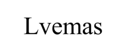 LVEMAS trademark