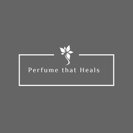PERFUME THAT HEALS trademark
