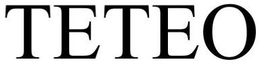 TETEO trademark