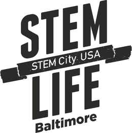STEM LIFE STEM CITY USA BALTIMORE trademark