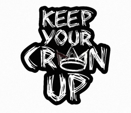 KEEP YOUR CRWN UP trademark
