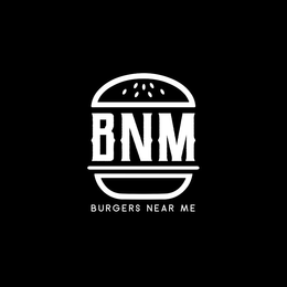 BNM BURGERS NEAR ME trademark