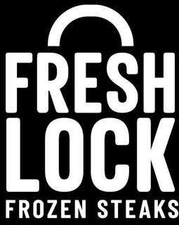 FRESH LOCK FROZEN STEAKS trademark