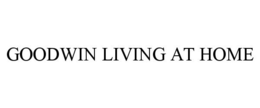 GOODWIN LIVING AT HOME trademark