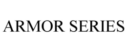 ARMOR SERIES trademark