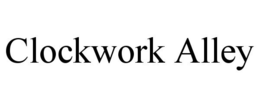 CLOCKWORK ALLEY trademark