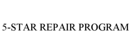 5-STAR REPAIR PROGRAM trademark