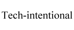 TECH-INTENTIONAL trademark