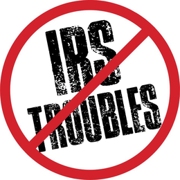 IRS TROUBLES trademark