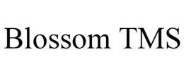 BLOSSOM TMS trademark