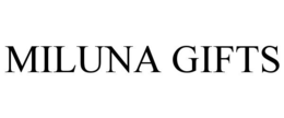 MILUNA GIFTS trademark