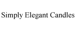 SIMPLY ELEGANT CANDLES trademark