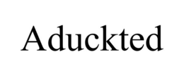 ADUCKTED trademark