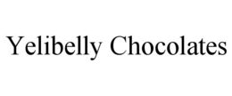 YELIBELLY CHOCOLATES trademark