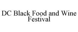 DC BLACK FOOD AND WINE FESTIVAL trademark