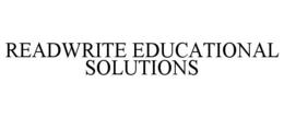 READWRITE EDUCATIONAL SOLUTIONS trademark