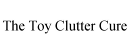 THE TOY CLUTTER CURE trademark