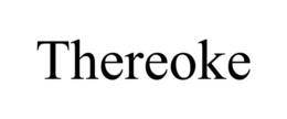THEREOKE trademark