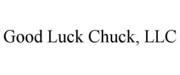 GOOD LUCK CHUCK, LLC trademark