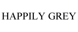 HAPPILY GREY trademark