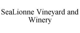 SEALIONNE VINEYARD AND WINERY trademark