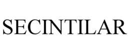 SECINTILAR trademark
