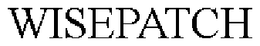WISEPATCH trademark