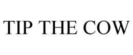 TIP THE COW trademark