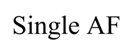 SINGLE AF trademark