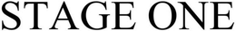 STAGE ONE trademark