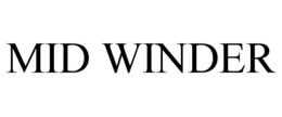 MID WINDER trademark