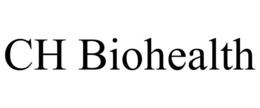 CH BIOHEALTH trademark