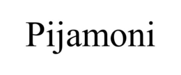 PIJAMONI trademark