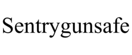 SENTRYGUNSAFE trademark