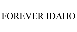 FOREVER IDAHO trademark