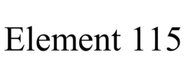 ELEMENT 115 trademark