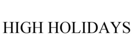 HIGH HOLIDAYS trademark