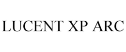 LUCENT XP ARC trademark