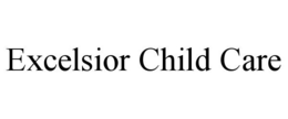 EXCELSIOR CHILD CARE trademark