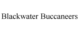 BLACKWATER BUCCANEERS trademark