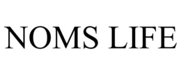 NOMS LIFE trademark