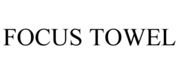 FOCUS TOWEL trademark