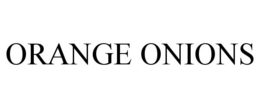 ORANGE ONIONS trademark