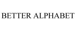 BETTER ALPHABET trademark