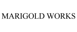MARIGOLD WORKS trademark